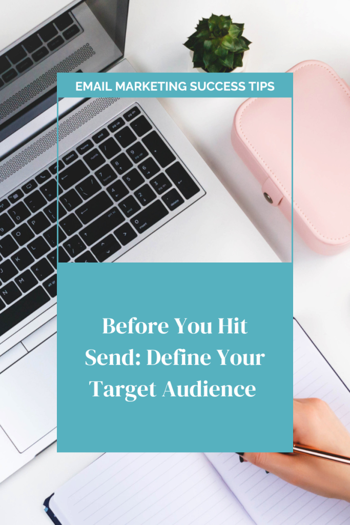 laptop background with text of blog post title, defining your target audience for email marketing success